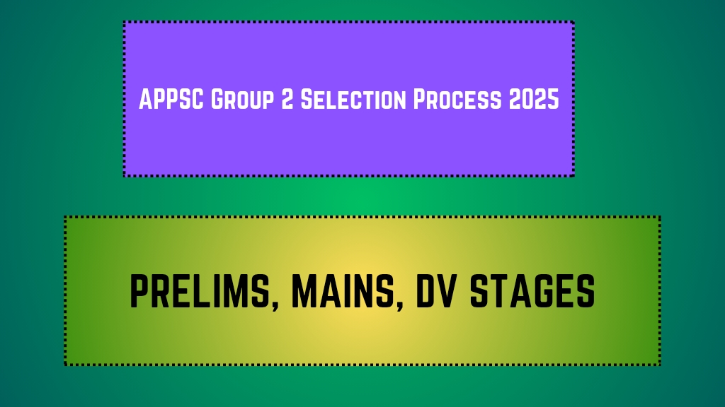 APPSC Group 2 Selection Process 2025