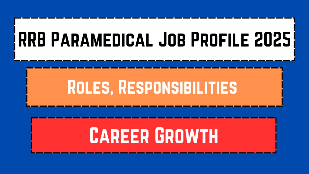 RRB Paramedical Job Profile 2025