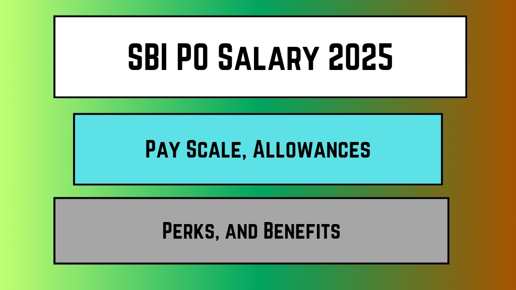 SBI PO Salary 2025:
