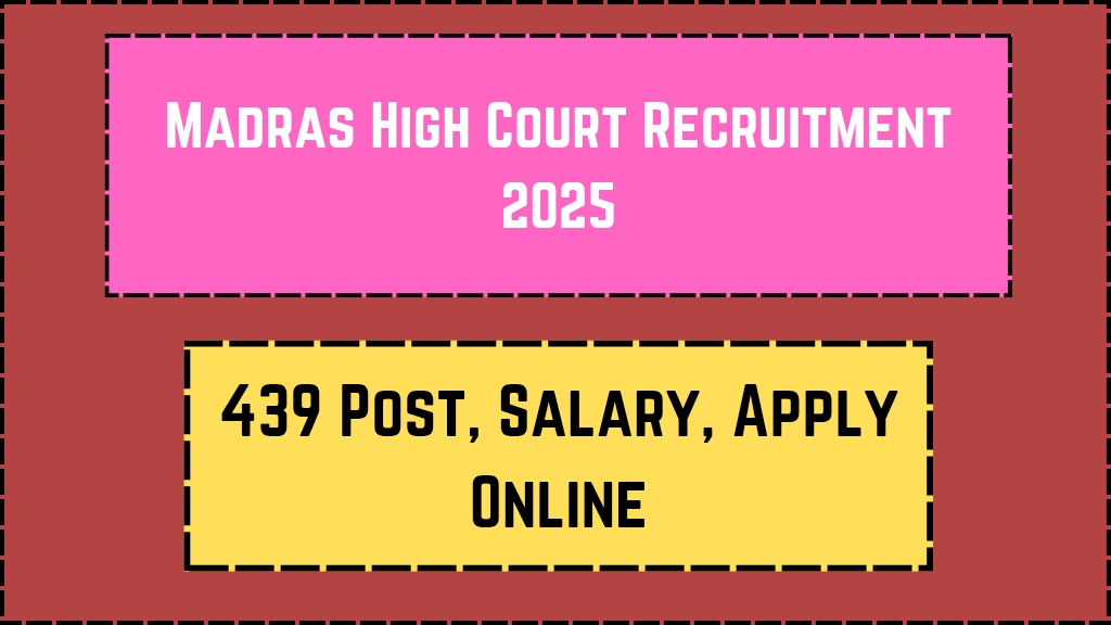 Madras High Court Recruitment 2025