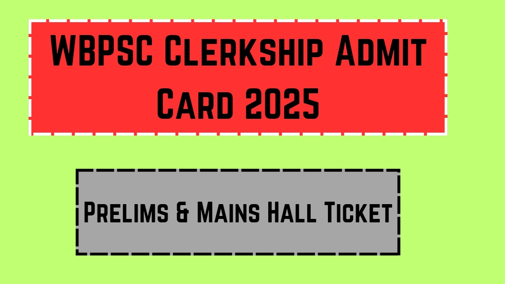 WBPSC Clerkship Admit Card 2025